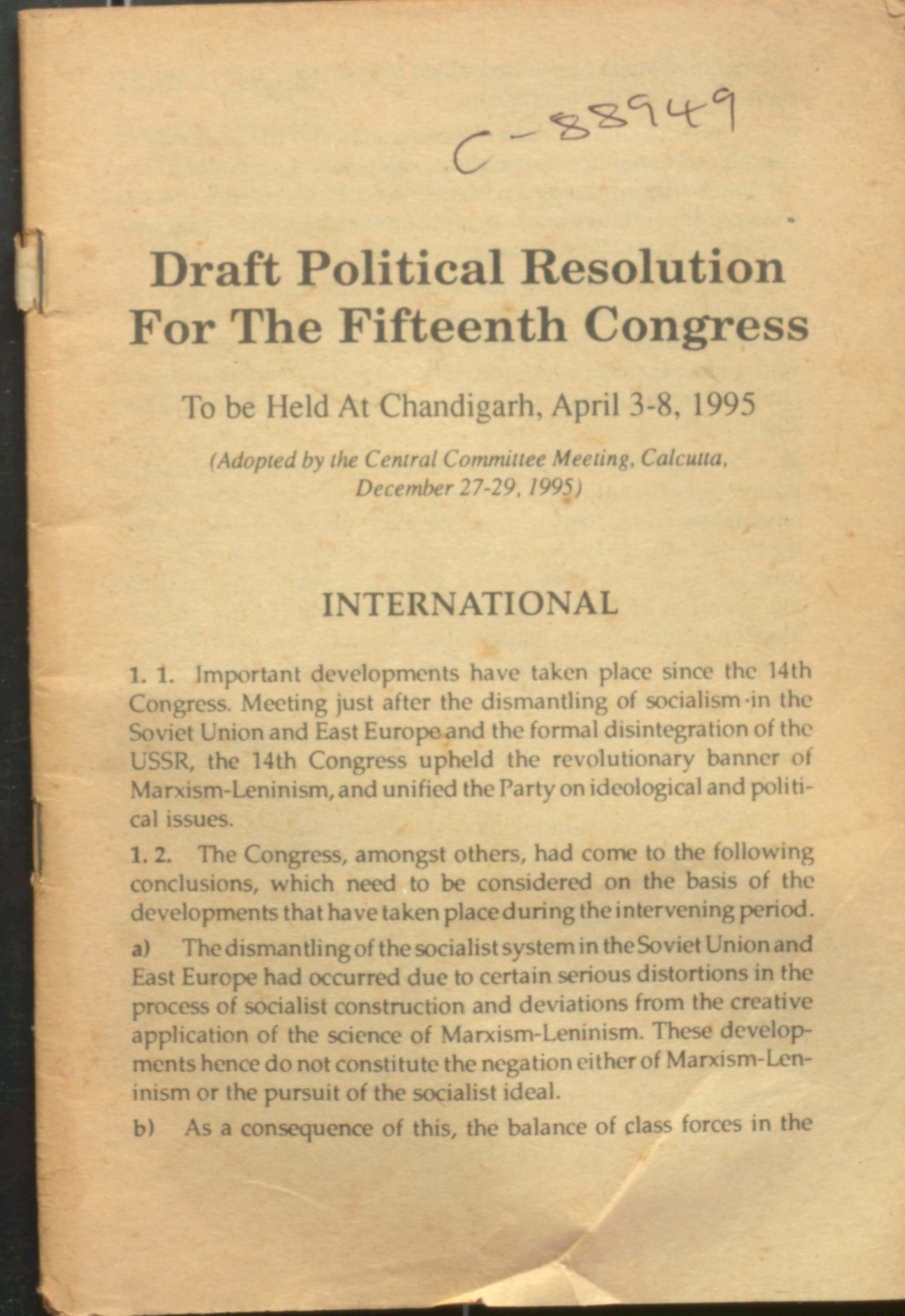 Draft Political Resolution For The Fifteenth congress To Be Held At Chandigarh, April 3-8 1995