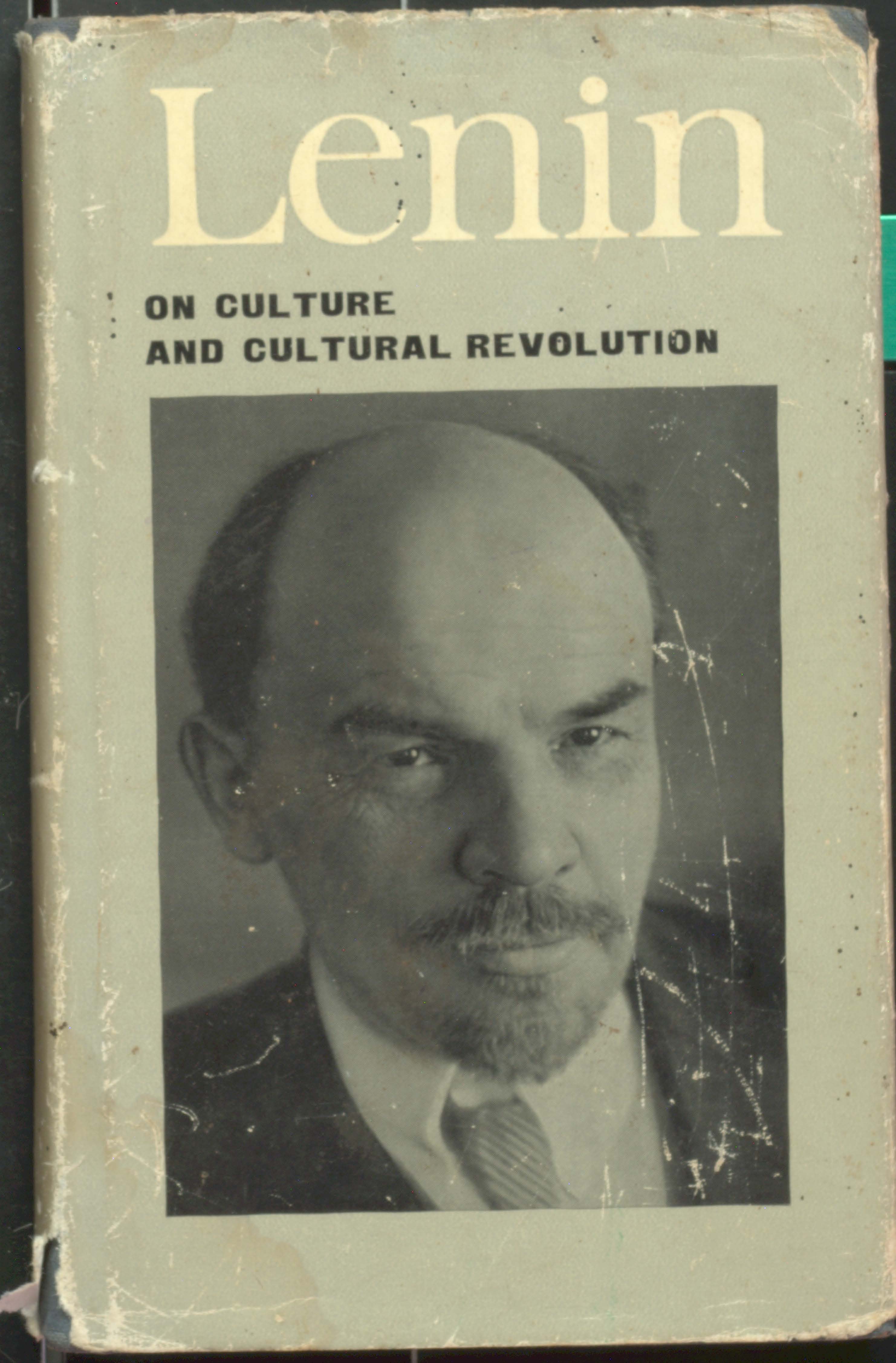 Lenin On Culture and Cultural Revolution