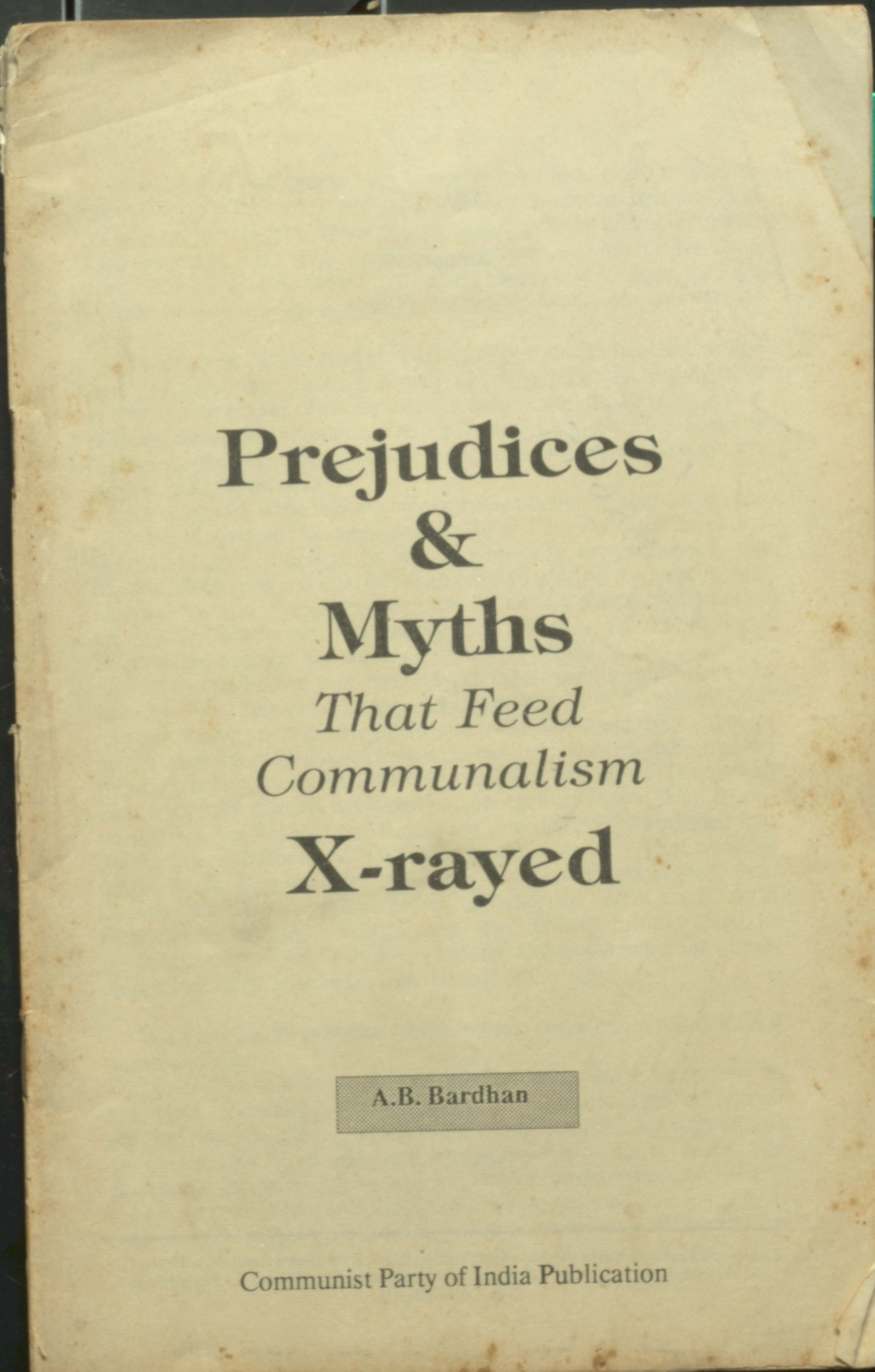 Prejudices & Myths That Feed Communalism X-rayed