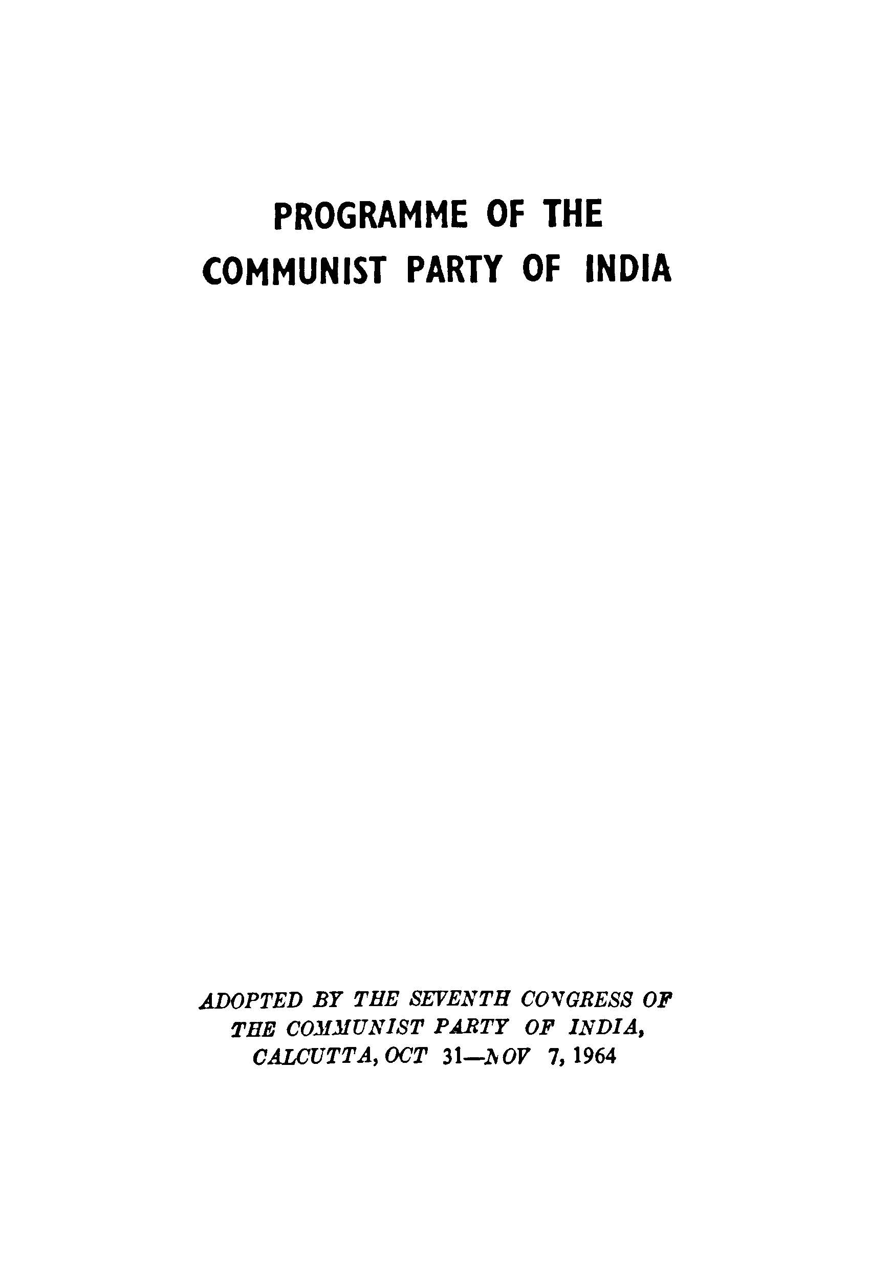 Programme of The Communist Party of India (Oct 31-nov-7,1964)