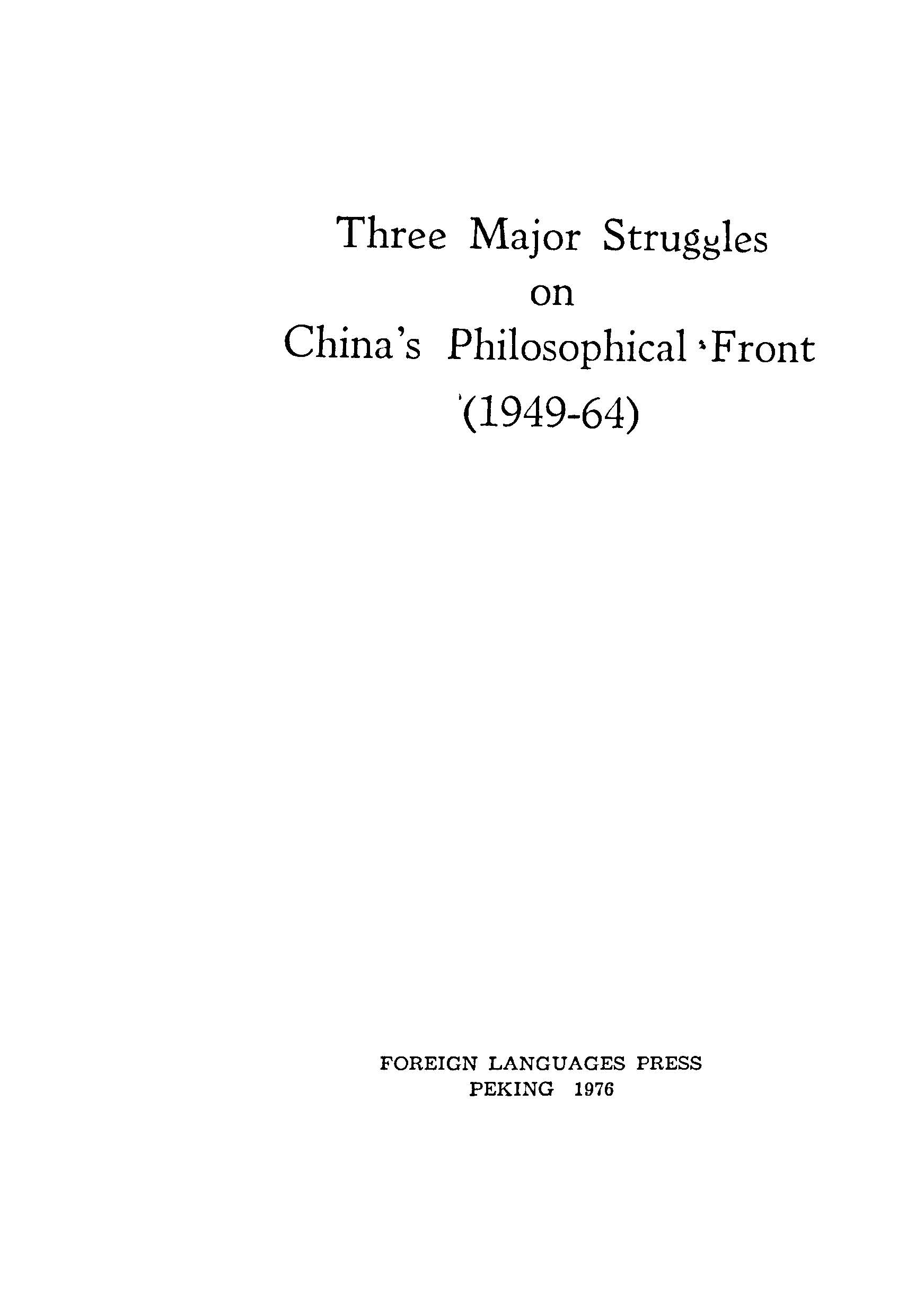 Three Major Struggles On China's Philosophical Front (1949-64)