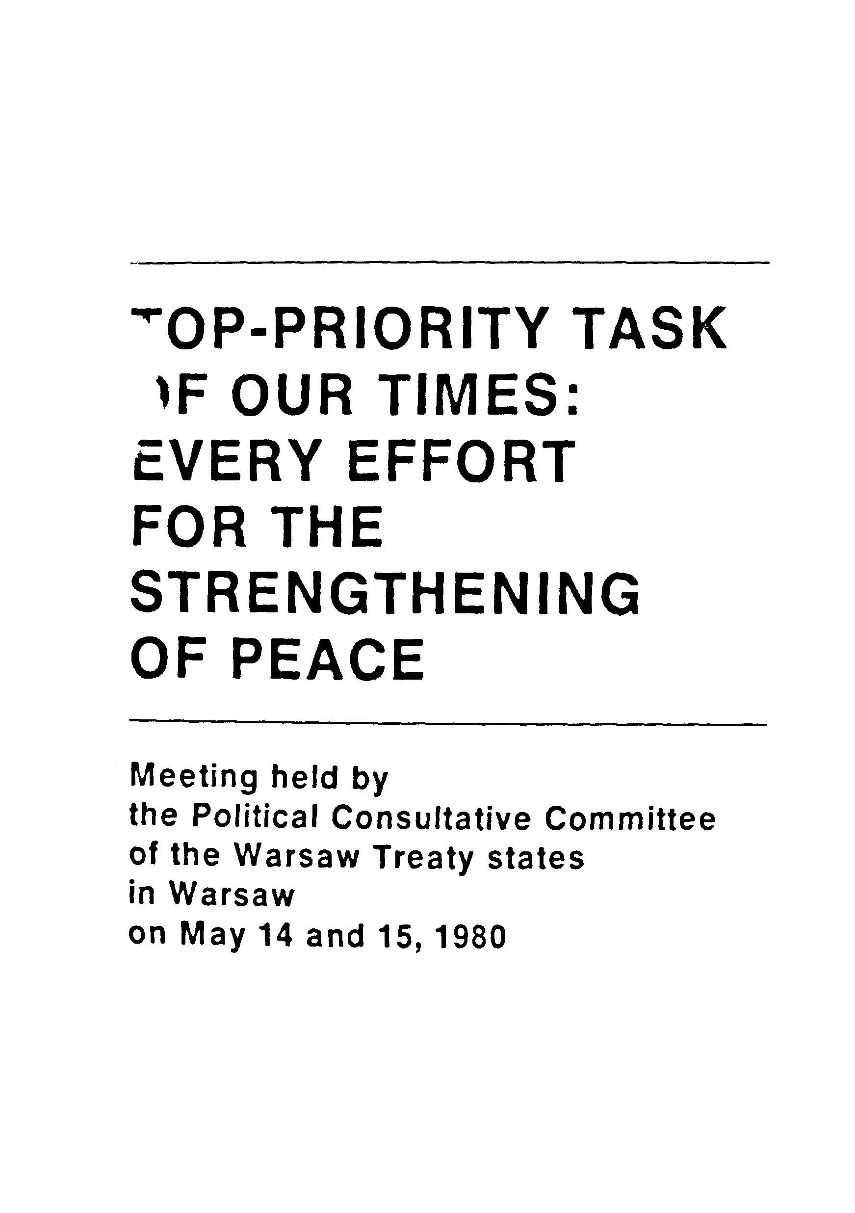 Top-Priority Task Of Our Times:Every Effort For The Strengthening Of Peace 